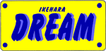 IKEHARA�@DREAM